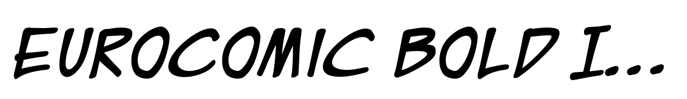 EuroComic Bold Italic